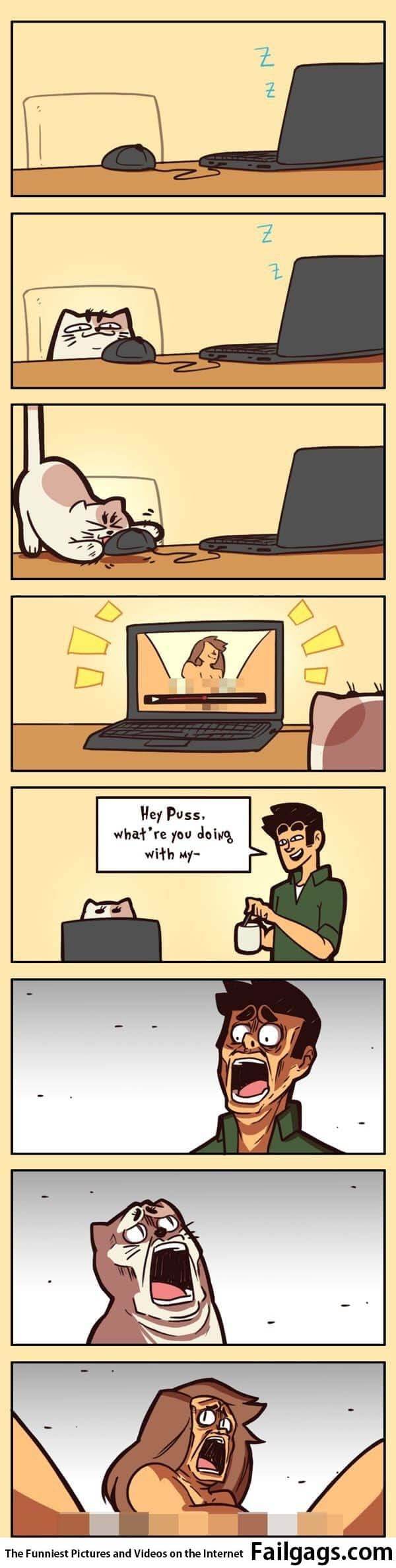 Hey Puss What're You Doivg With My Laptop Meme Naughty Puss!