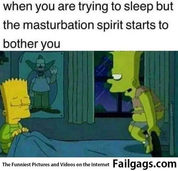 When You Are Trying to Sleep but the Masturbayion Spirit Starts to Bother You Meme
