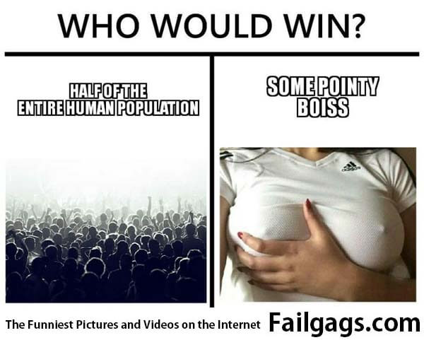 Who Would Win? Half of the Entire Human Population Some Pointy Boiss Meme