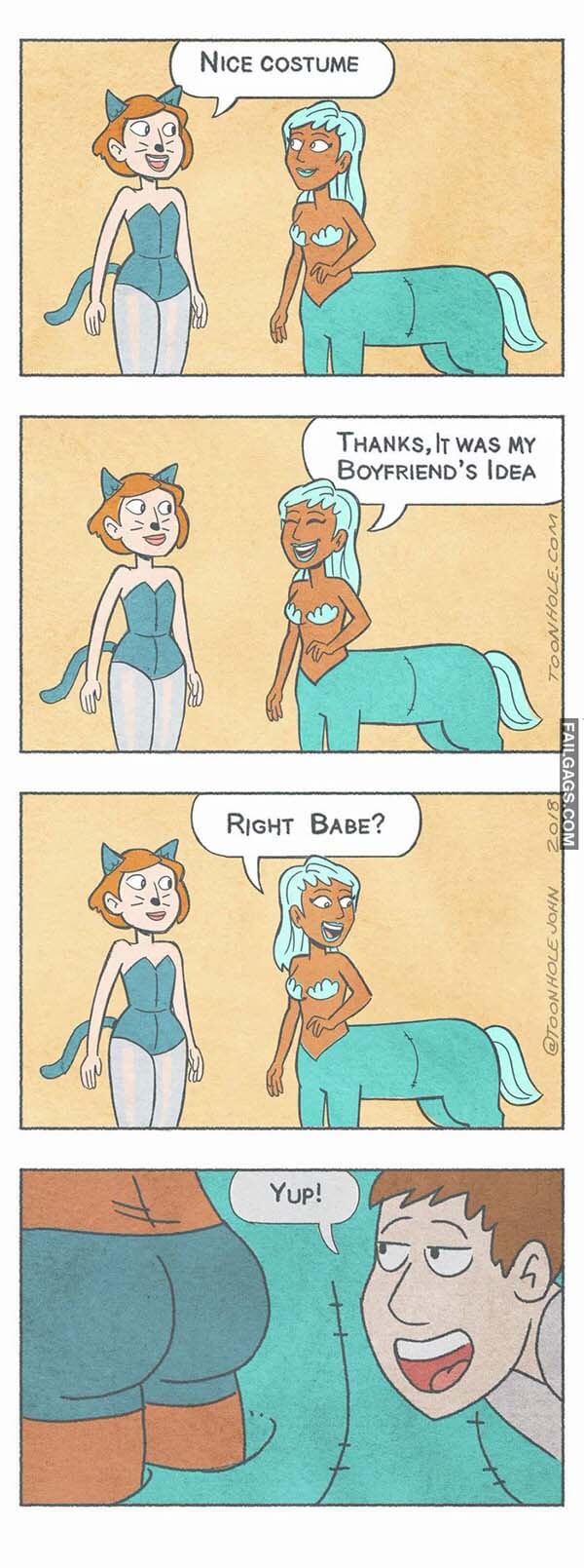 Nice Costume Thanks It Was My Boyfriends Idea Right Babe? Yup! Meme