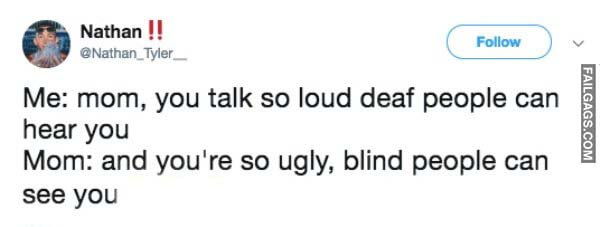 And they're ready with the comebacks, so don't even try it. 17 Funny Ways Parents Roasting Their Kids