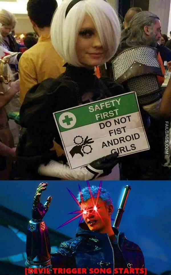 Safety First Do Not Fist Android Girls Devil Trigger Song Starts Meme