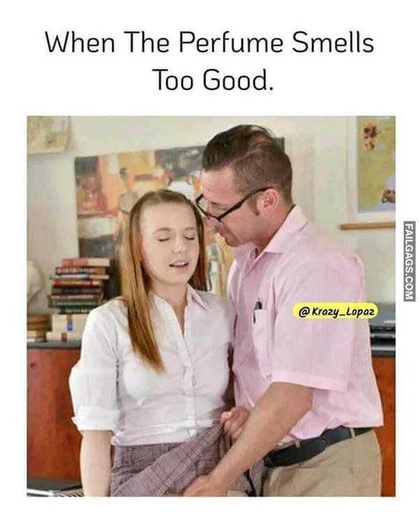When the Perfume Smells Too Good Meme