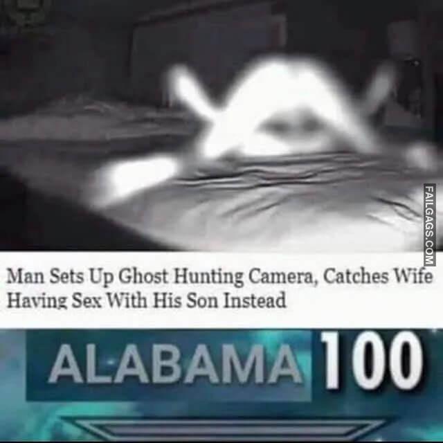 Ghost or Not He Found Where the Moaning Was Coming From Man Sets Up Ghost Hunting Camera Catches Wife Having Sex With His Son Instead Memes