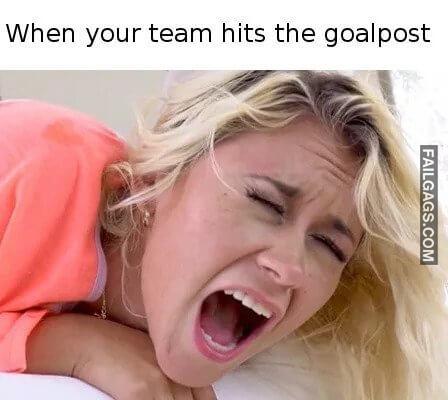 Oh Nooo Hit the Goal Post When Your Team Hits the Goalpost Memes
