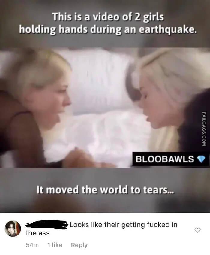 This is a Video of 2 Girls Holding Hands During an Earthquake. It Moved the World to Tears... Look Like Their Getting Fucked in the Ass Memes