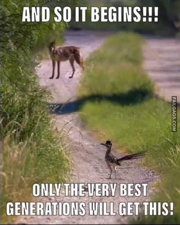 And So It Begins!!!only the Very Best Generation Will Get This! Memes