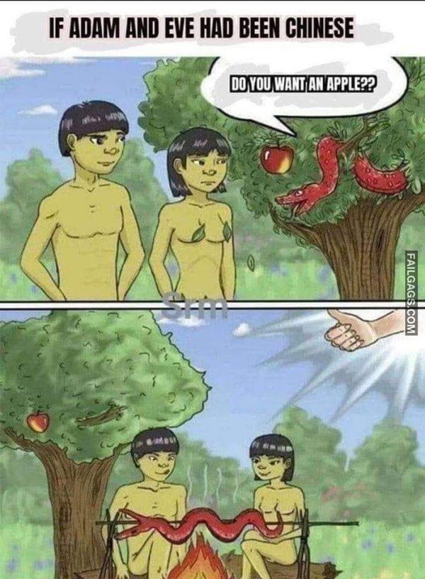 If Adam and Eve Had Been Chinese Do You Want an Apple? Memes