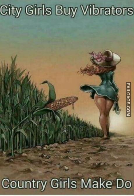 City Girls Buy Vibrators Country Girls Make Do