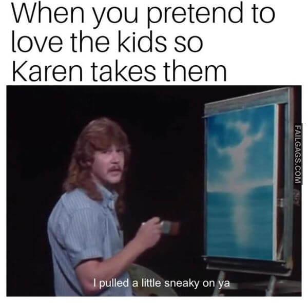 funny Karen Memes 3