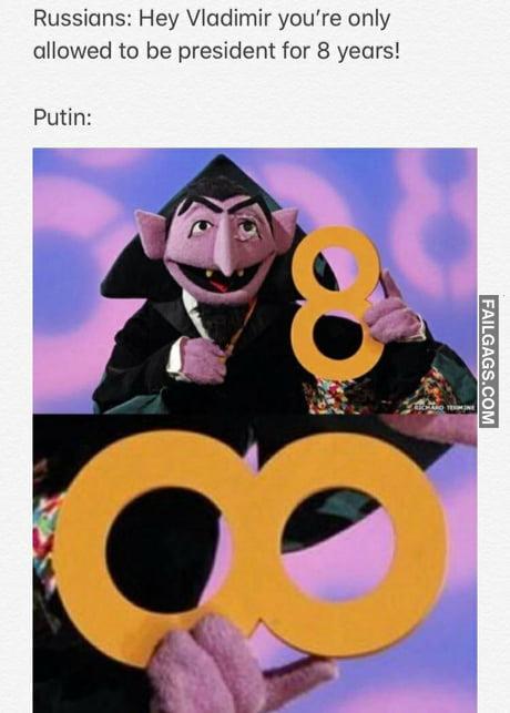 Russians: Hey Vladimir You're Only Allowed to Be President for 8 Years! Putin Memes