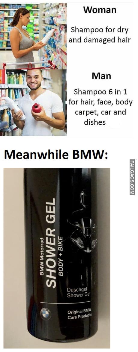 Best Shampoo for Men Woman Shampoo for Dry and Damaged Hair Man Shampoo 6 in 1 for Hair Face Body Carpet Car and Dishes Meanwhile Bmw Shower Gel Body + Bike Meme