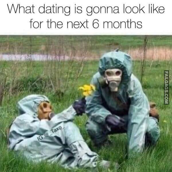 funny Quarantine Dating Memes 2