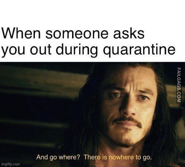 funny Quarantine Dating Memes 7