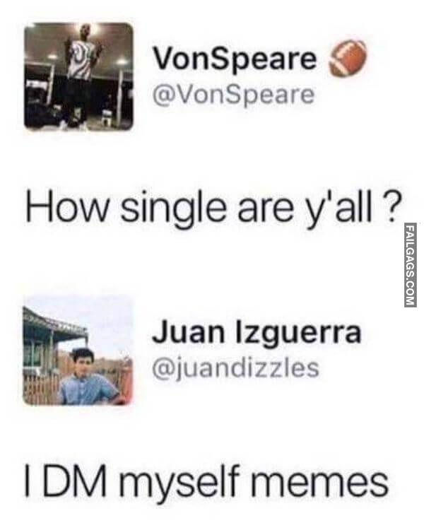 funny Single meme 2