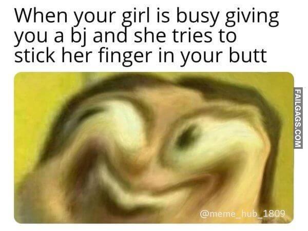 Funny Dirty Memes 18 11