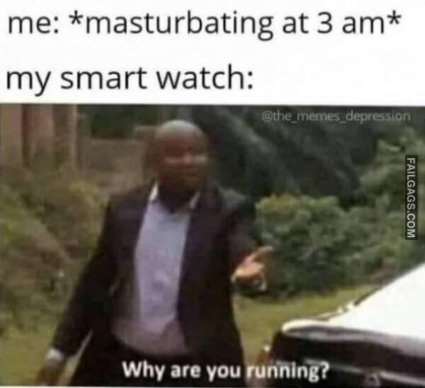 Funny Adult Memes About Masturbating 3