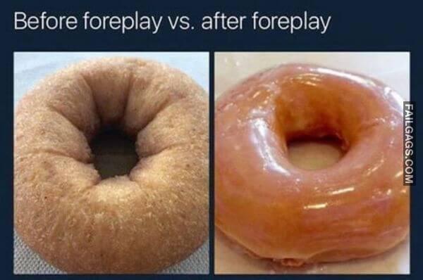 Before Foreplay Vs After Foreplay Funny Sex Memes