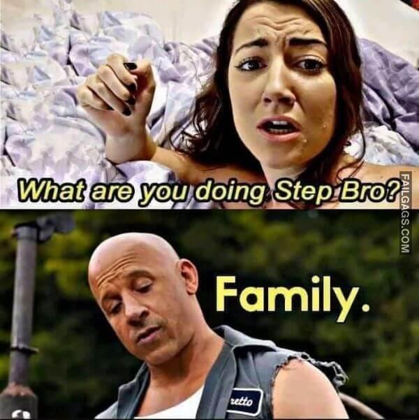 What Are You Doing Step Bro Family Funny Sex Memes
