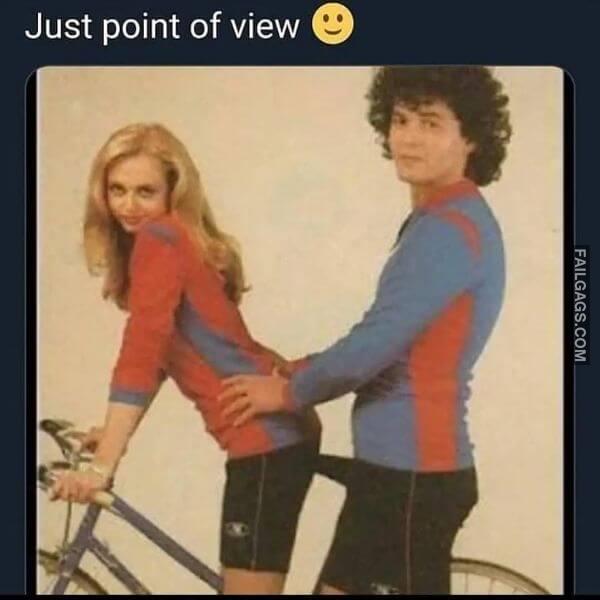 Just Point of View Dirty Memes