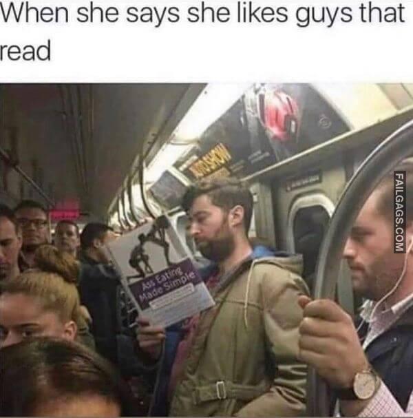 When She Says She Likes Guys That Read Funny Adult Memes