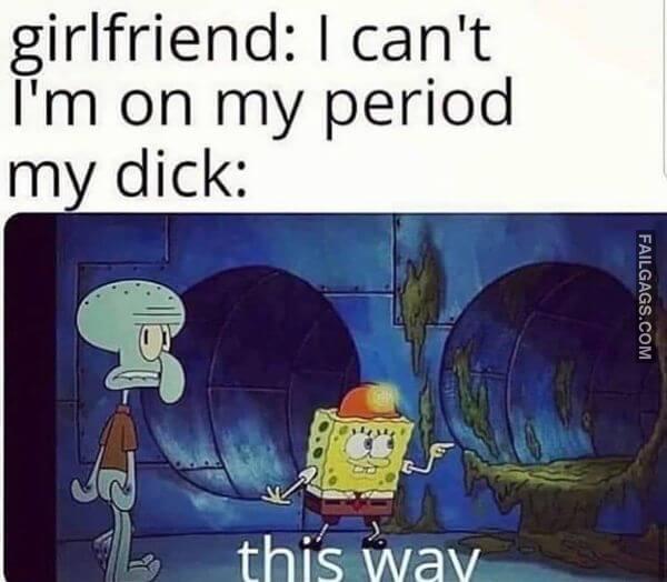 Funny Dirty Memes 2 4