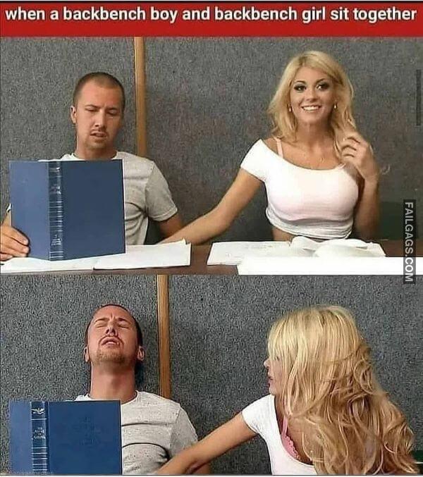 When a Backbench Boy and Backbench Girl Sit Together Funny Adult Indian Memes