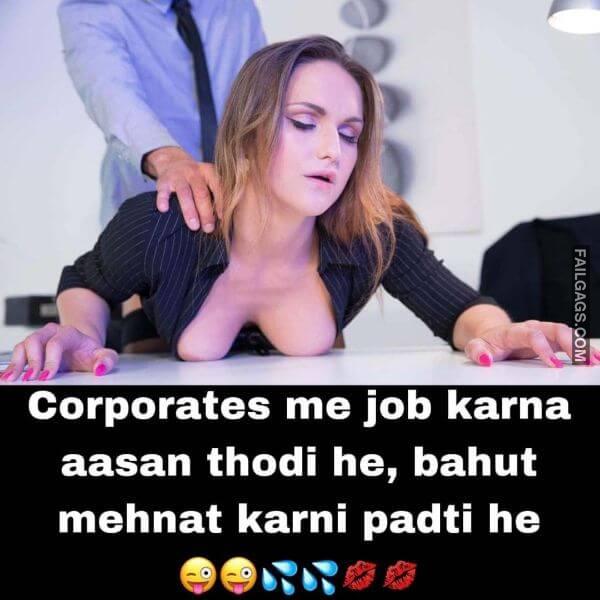 Corporates Me Job Karna Aasan Thodi He Bahut Mehnat Karni Padti He Hot Indian Memes