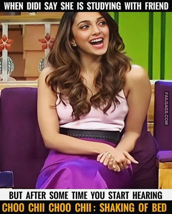 When Didi Say She is Studying With Friend But After Some Time You Start Hearing Choo Chii Choo Chii Shaking of Bed Sexy Indian Memes