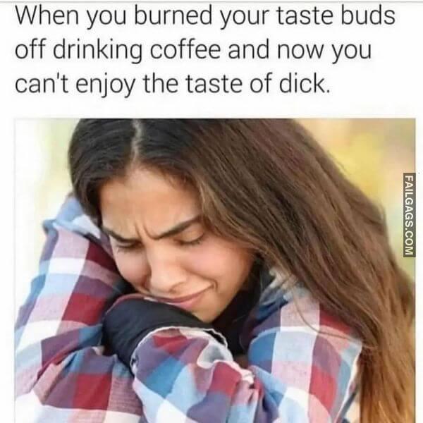 Funny Dirty Memes 9 1