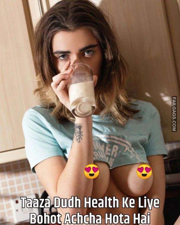 Taaza Dudh Health Ke Liye Bohot Achcha Hota Hai Indian Adult Memes