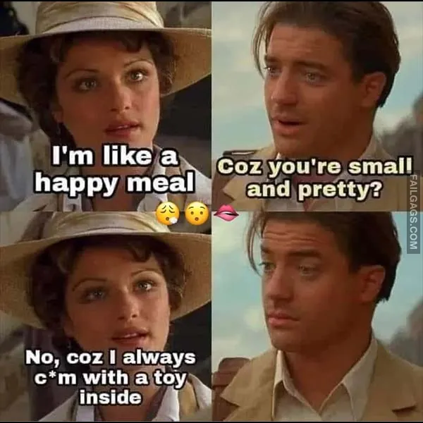 Im Like a Happy Meal Coz Youre Small and Pretty No Coz I Always Cm With a Toy Inside Sex Memes