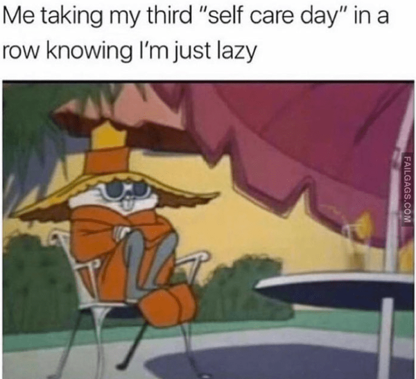 11 Funny Self Care Memes for All Those Needing Pampering (7)